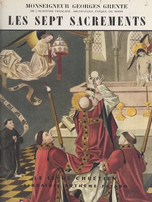 cover image of Les sept sacrements